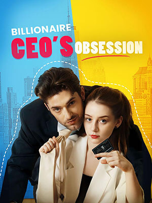 Billionaire CEO's Obsession