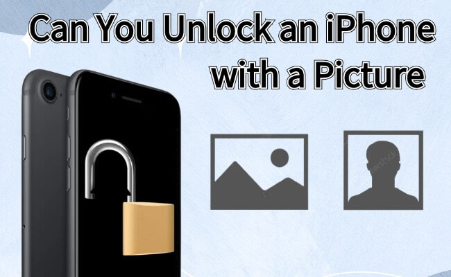 can you unlock an iPhone with a picture