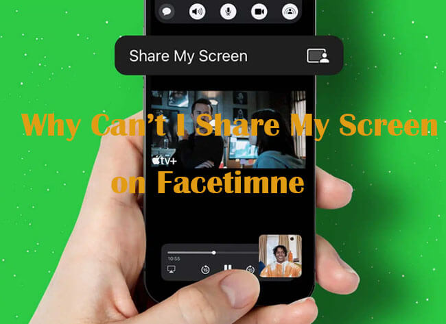 why cannot share screen on facetime