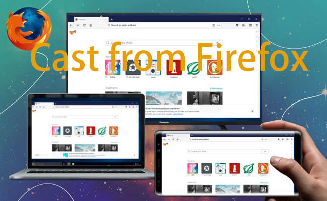 cast from firefox