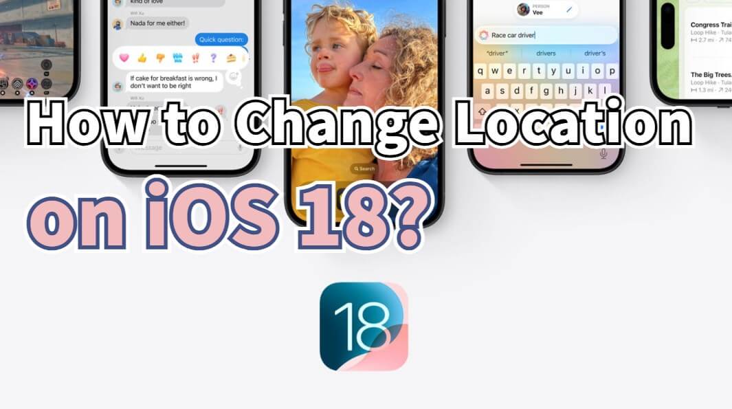 change location on ios 17/18