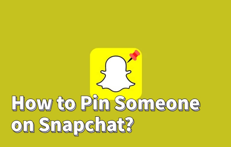 how to pin someone on snapchat