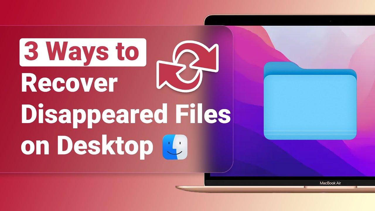 recover disappeared files desktop from hard drive mac