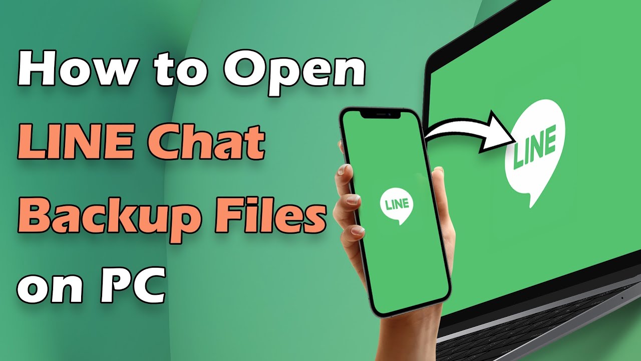 open line chat backup files on pc