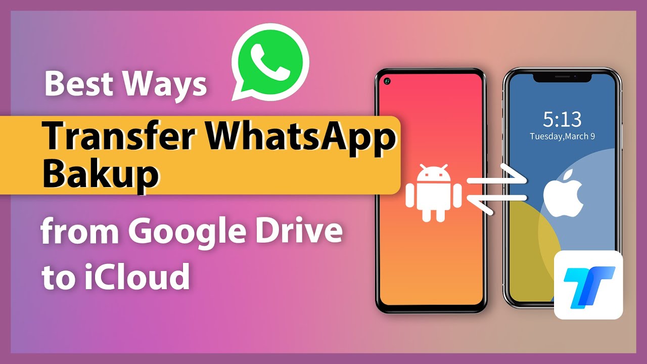 transfer whatsapp backup from google drive to icloud