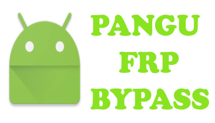 pangu frp bypass app