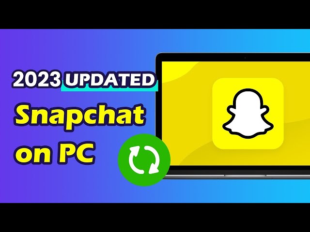 use snapchat on pc