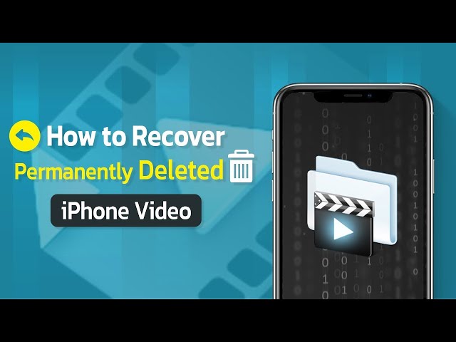 How to Recover Permanently Deleted iPhone Videos without Backup