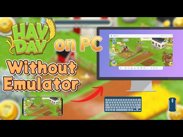 play hay day on pc without emulators