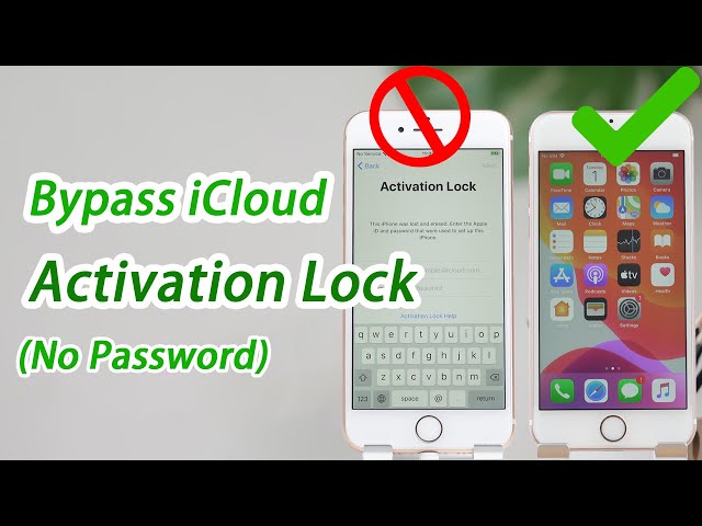 (Successfully) 3 Easy Ways Compared to Bypass iCloud Activation Lock on iOS 13