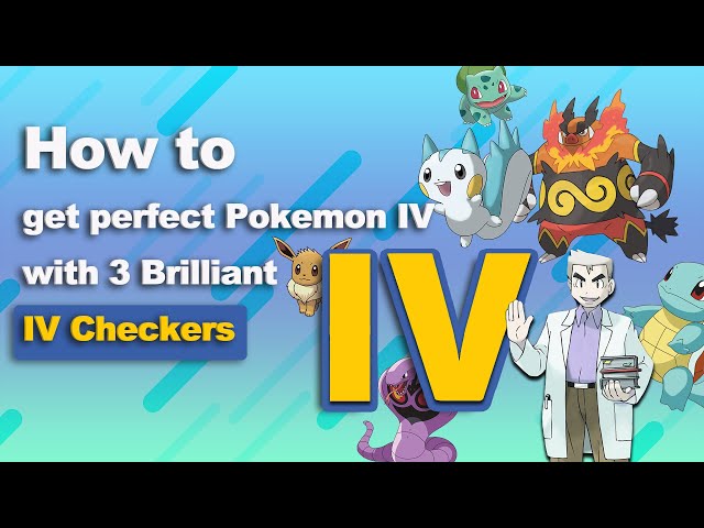 How to get perfect Pokemon IV with 3 Brilliant IV Checkers | Pokemon Go