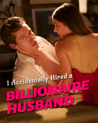 9.I Accidentally Hired a Billionaire Husband