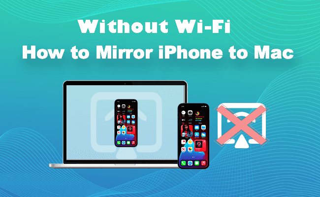 mirror iphone to macbook without wifi