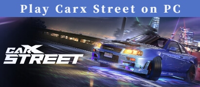 play-carx-street-on-pc