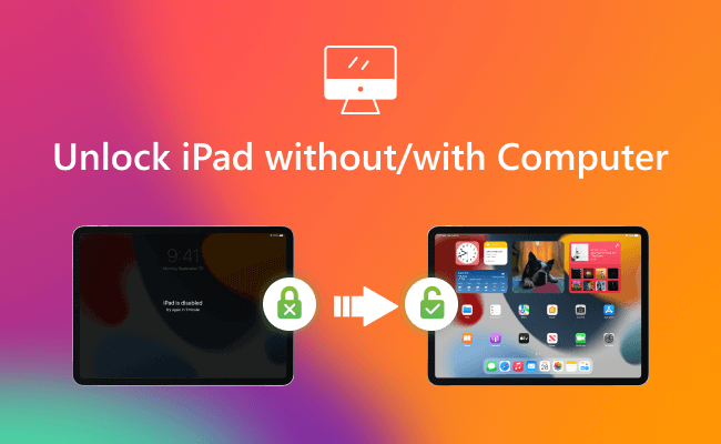 how to unlock ipad without or with computer