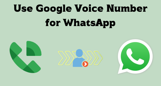 use google voice number for whatsapp